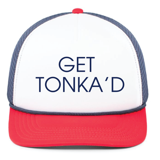 Tonka Vodka - Get Tonka'd Foam Trucker