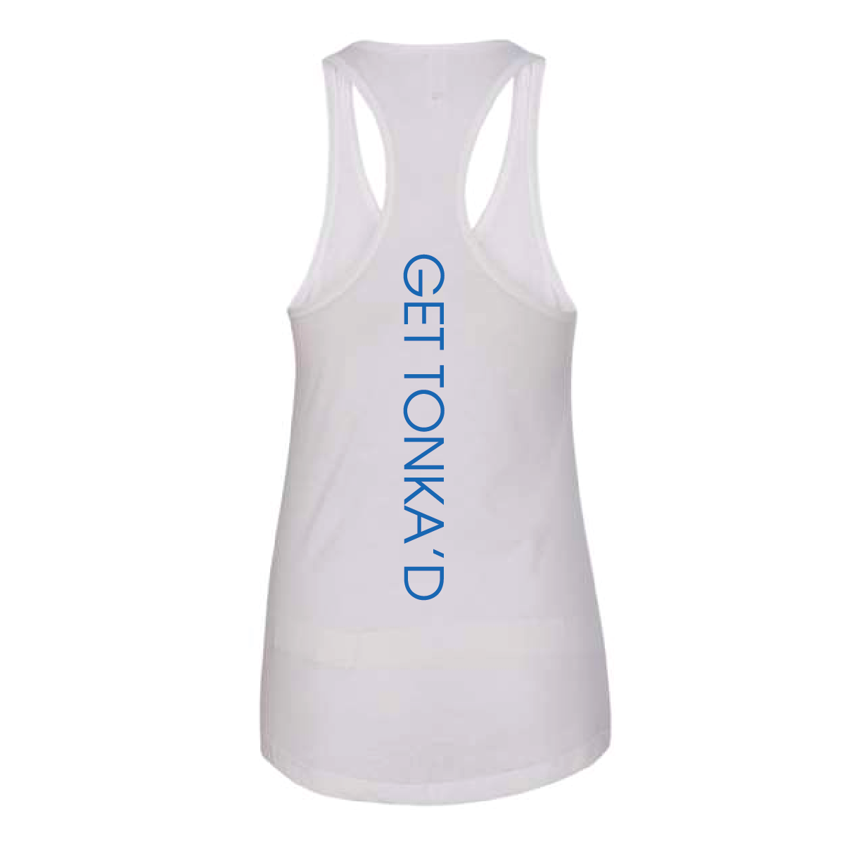 Tonka Vodka- Ladies Tank Top - Get Tonka'd